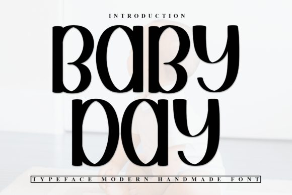 Baby Day: A Delicate Display Font for Handmade Creations