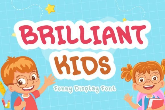Brilliant Kids: A Cute Display Font for Campaigns That Pop