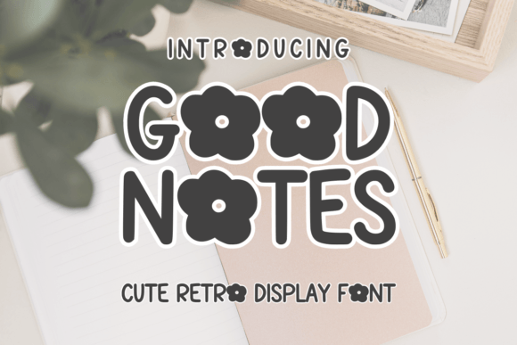 Good Notes Display Font for Editorial Design and Publications
