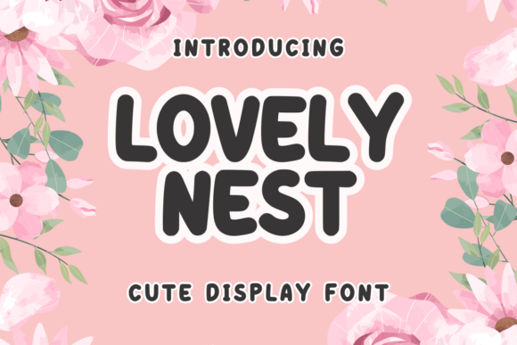 Lovely Nest Font for Creative Campaigns