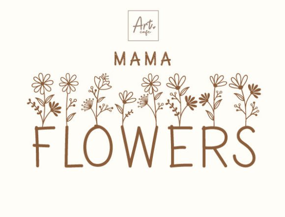 Mama Flowers Font