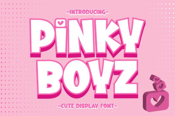 Pinky Boyz Font: A Whimsical Display Typeface for Cheerful Designs