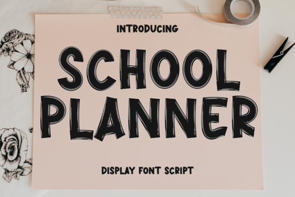 School Planner: A Friendly Display Font for Campaign Design