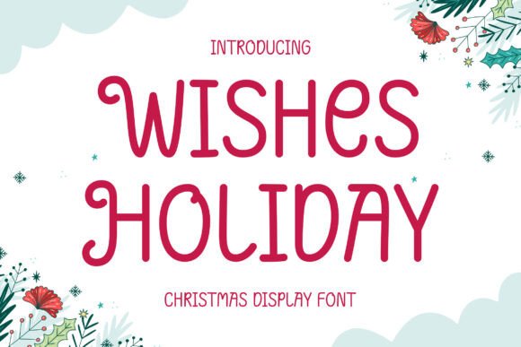 Wishes Holiday Font Review