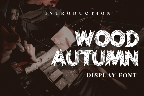 Wood Autumn: A Display Font for Playful Digital Branding